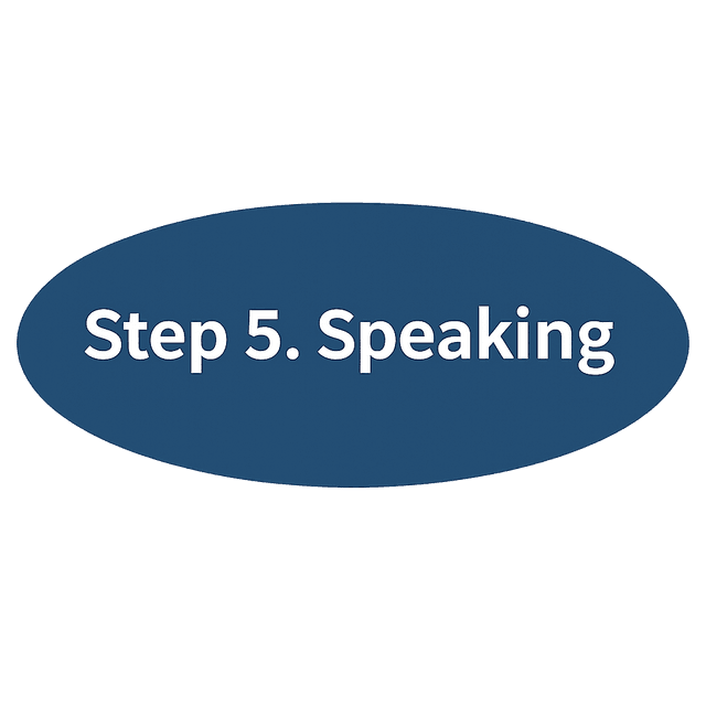Step 5. Speaking